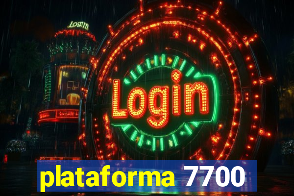 plataforma 7700